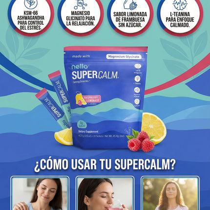 SuperCalm Nello® Fórmula Avanzada para recuperar la Calma y Manejo del Estrés, no esperes mas.
