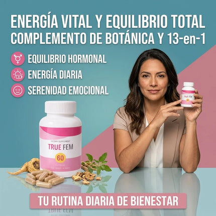 True Fem™ 13 en 1 Bienestar Femenino, disminuye tu acne hormonal y activa tu deseo desde hoy.