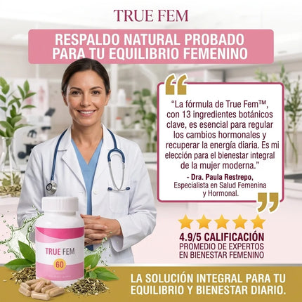True Fem™ 13 en 1 Bienestar Femenino, disminuye tu acne hormonal y activa tu deseo desde hoy.